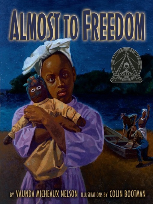 Title details for Almost to Freedom by Vaunda Micheaux Nelson - Available